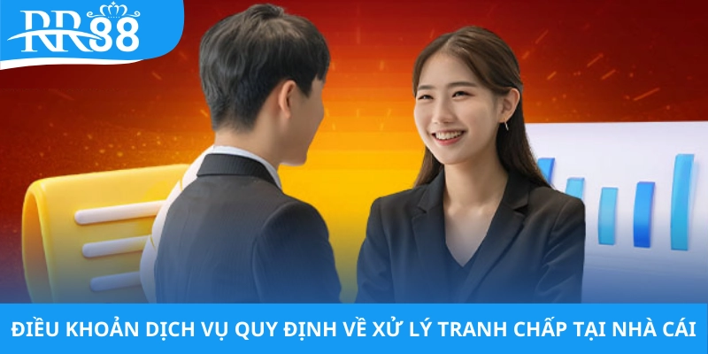 dieu-khoan-dich-vu-xu-ly-tranh-chap