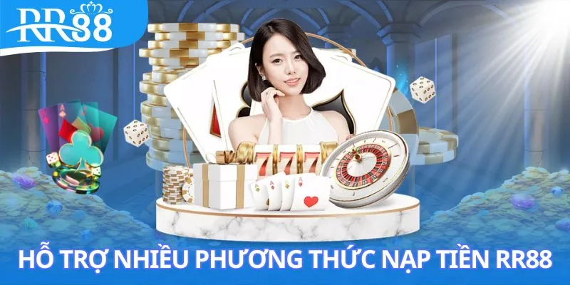 nap-tien-rr88-phuong-thuc